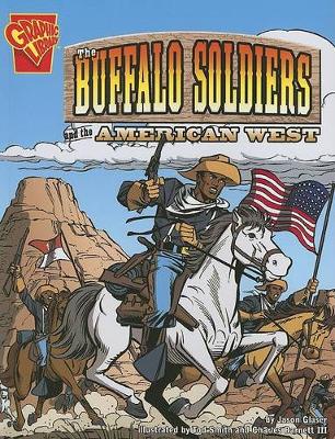 Cover of Graphic History Buffalo Soldiers and the American West