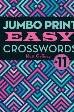 Cover of Jumbo Print Easy Crosswords #11