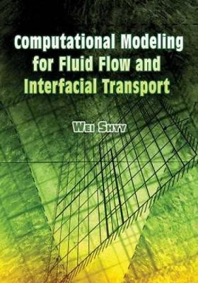 Book cover for Computational Modeling for Fluid Flow and Interfacial Transport