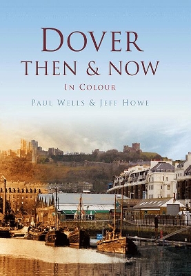 Book cover for Dover Then & Now
