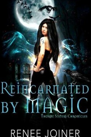 Cover of Reincarnated by Magic