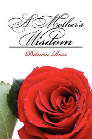 Cover of A Mother's Wisdom