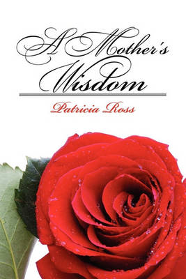 Book cover for A Mother's Wisdom