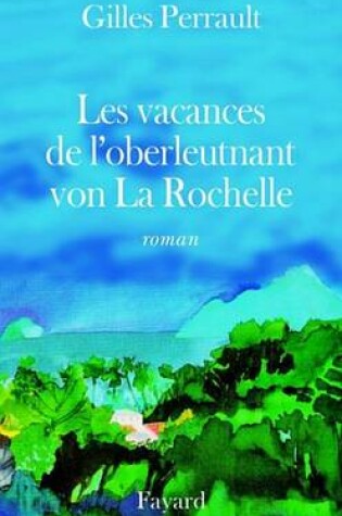 Cover of Les Vacances de L'Oberleutnant Von La Rochelle