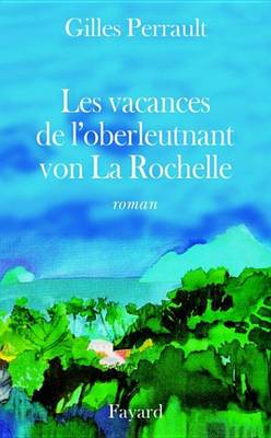 Book cover for Les Vacances de L'Oberleutnant Von La Rochelle