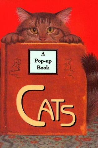 Cover of Cats - A Pop Up Book