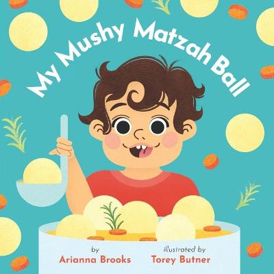 Book cover for My Mushy Matzah Ball
