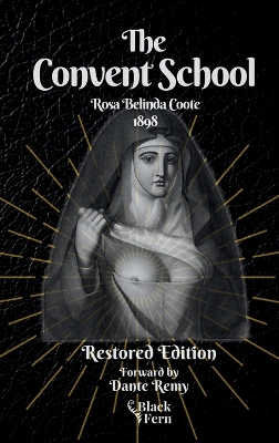 Book cover for The Convent School, Restored Edition