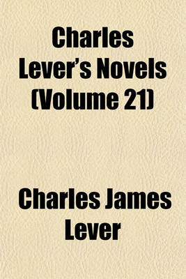 Book cover for Charles Lever's Novels (Volume 21)