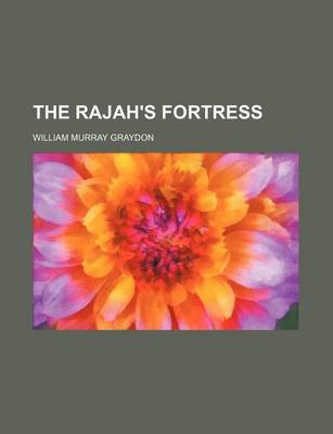 Book cover for The Rajah's Fortress