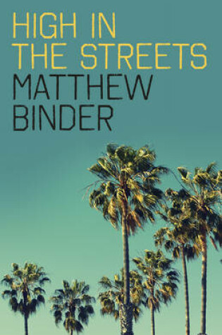 Cover of High in the Streets