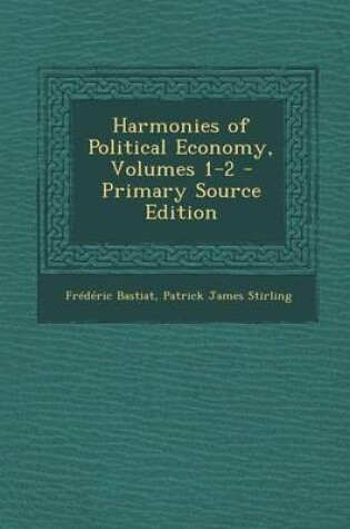 Cover of Harmonies of Political Economy, Volumes 1-2