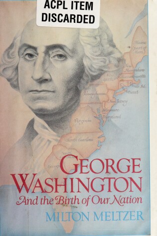 Cover of George Washington and the Birth of Our Nation