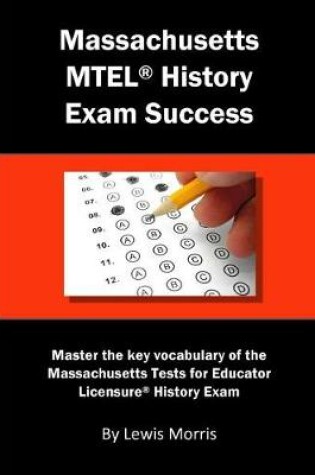 Cover of Massachusetts MTEL History Exam Success