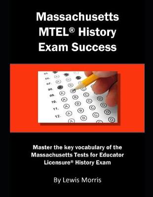 Book cover for Massachusetts MTEL History Exam Success