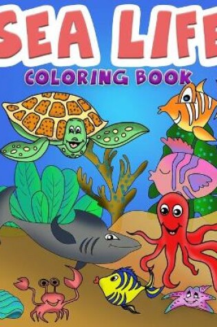 Cover of Sea Life Coloring Book