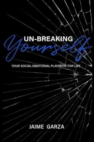 Cover of Un-Breaking Yourself