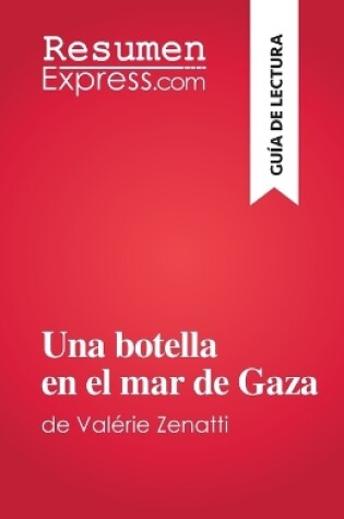 Cover of Una botella en el mar de Gaza