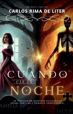 Book cover for Cuando cae la noche