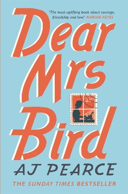 Dear Mrs Bird by A J Pearce