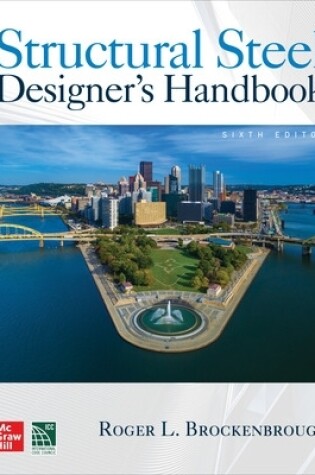 Cover of Structural Steel Designer's Handbook, Sixth Edition