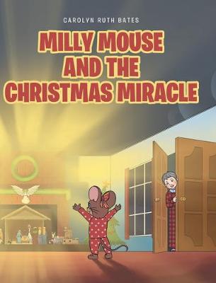 Book cover for Milly Mouse and the Christmas Miracle