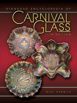 Book cover for Standard Encyclopedia of Carnival Glass 11th Edition