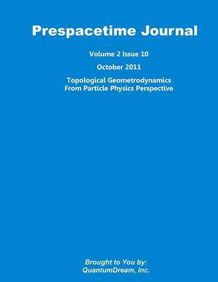 Book cover for Prespacetime Journal Volume 2 Issue 10