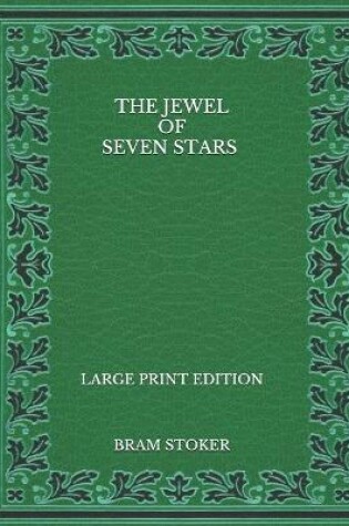 Cover of The Jewel of Seven Stars - Large Print Edition