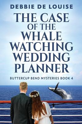 Book cover for The Case of the Whale Watching Wedding Planner