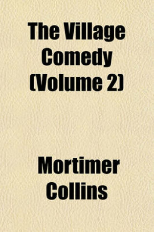 Cover of The Village Comedy (Volume 2)