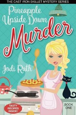 Cover of Pineapple Upside Down Murder