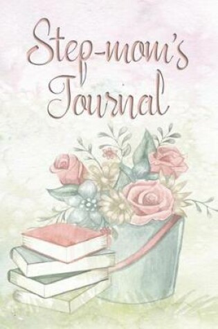 Cover of Step-Mom's Journal