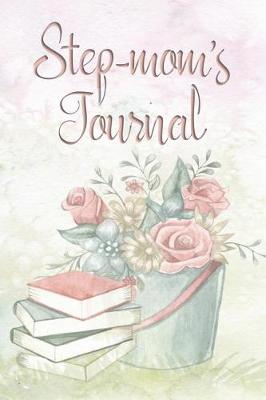 Book cover for Step-Mom's Journal