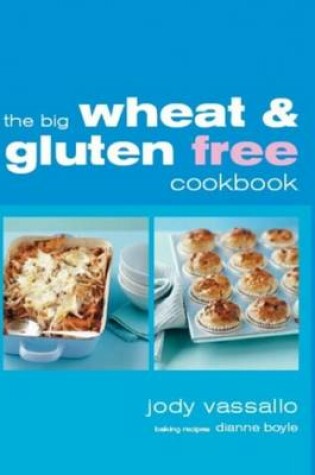 Cover of The Big Wheatfree Gluten Free Cookbook