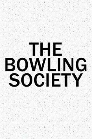 Cover of The Bowling Society
