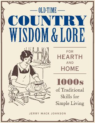 Book cover for Old-Time Country Wisdom and Lore for Hearth and Home