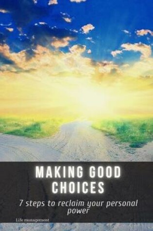 Cover of Making good choices