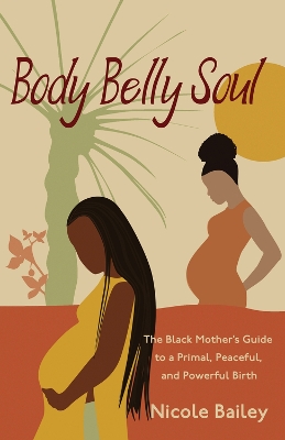 Book cover for Body Belly Soul