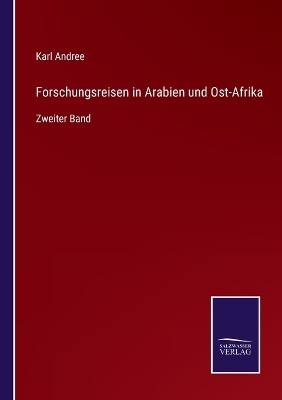 Book cover for Forschungsreisen in Arabien und Ost-Afrika