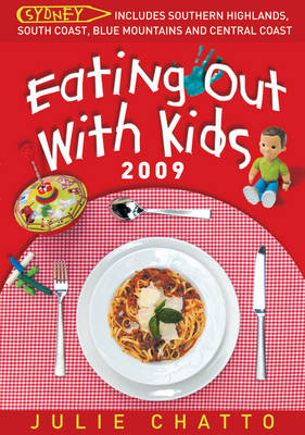 Cover of Eating Out with Kids - in Sydney