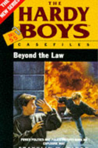 Cover of The Hardy Boys 55: beyond the Law