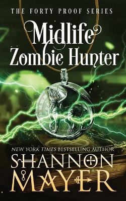 Book cover for Midlife Zombie Hunter