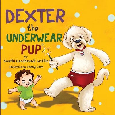Cover of Dexter the Underwear Pup