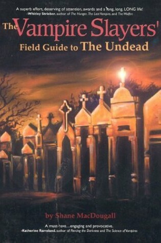 Cover of The Vampire Slayers Field Guide to the Undead