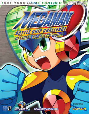 Book cover for Mega Man™ Battle Chip Challenge Official Strategy Guide