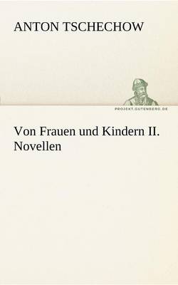 Book cover for Von Frauen Und Kindern II. Novellen