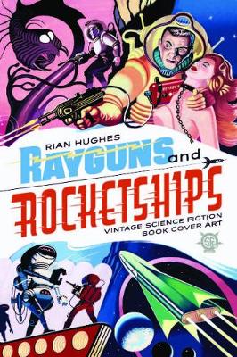 Book cover for Rayguns And Rocketships