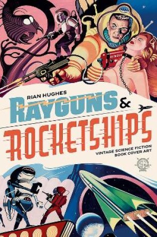 Cover of Rayguns And Rocketships