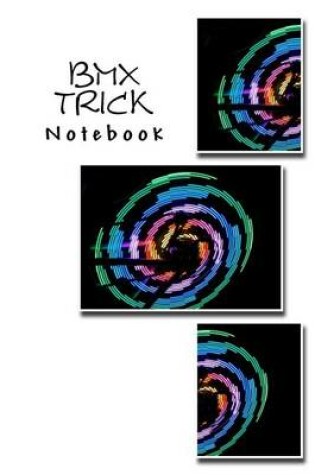 Cover of BMX Trick Notebook